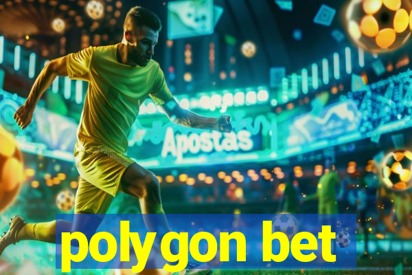 polygon bet